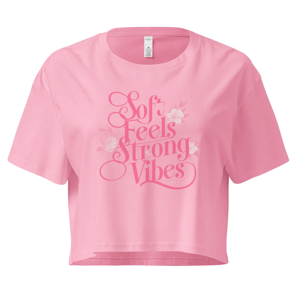 Women’s Crop Top | Soft Feels,Strong Vibes Crop Tops AwRans Clothing womens-crop-top-bubblegum-front-67be179698594