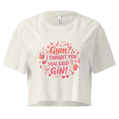 Women’s Crop Top | Gym? I Thought You Said Gin! - AwRans Clothing