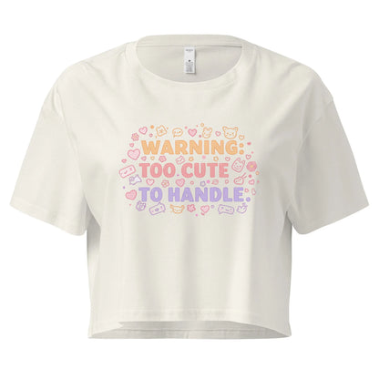 Women’s Crop Top | Warning: Too Cute To Handle - AwRans Clothing