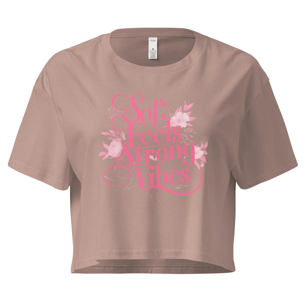 Women’s Crop Top | Soft Feels,Strong Vibes Crop Tops AwRans Clothing womens-crop-top-hazy-pink-front-67be1796976a6