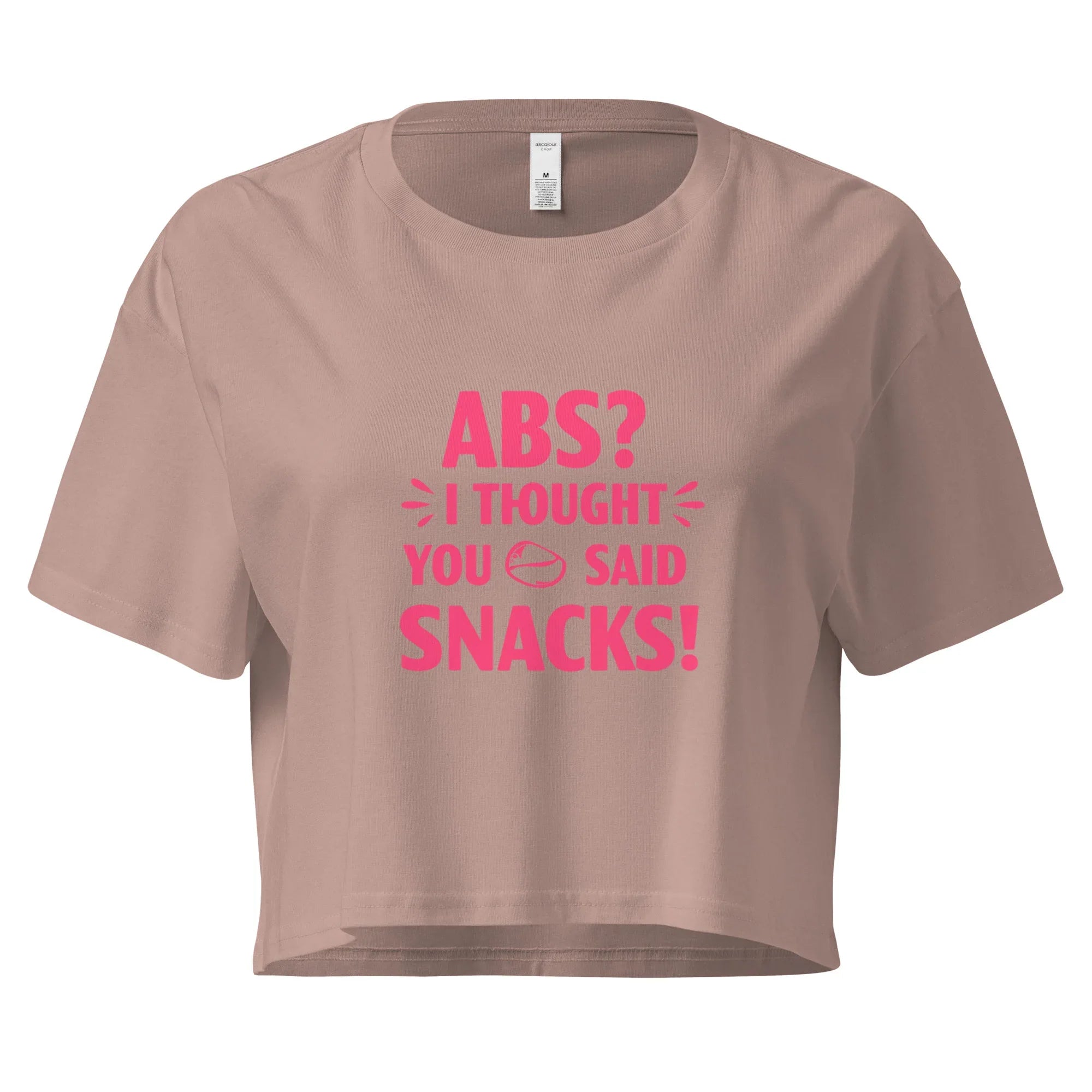 Women’s Crop Top | ABS? I Thought You Said Snacks! Hazy Pink Crop Tops AwRans Clothing womens-crop-top-hazy-pink-front-67c0ccc7ef6f3
