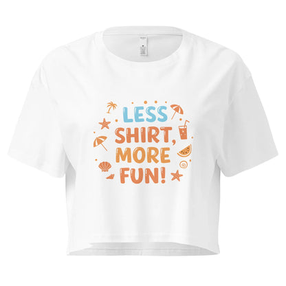 Women’s Crop Top | Less Shirt More Fun! - AwRans Clothing