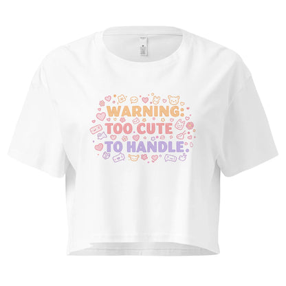Women’s Crop Top | Warning: Too Cute To Handle - AwRans Clothing