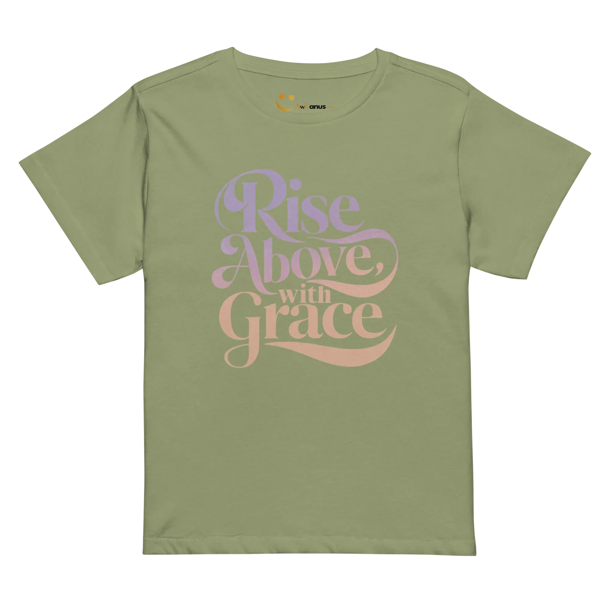 Women’s High-Waisted T-Shirt | Rise Above,with Grace - AwRans Clothing