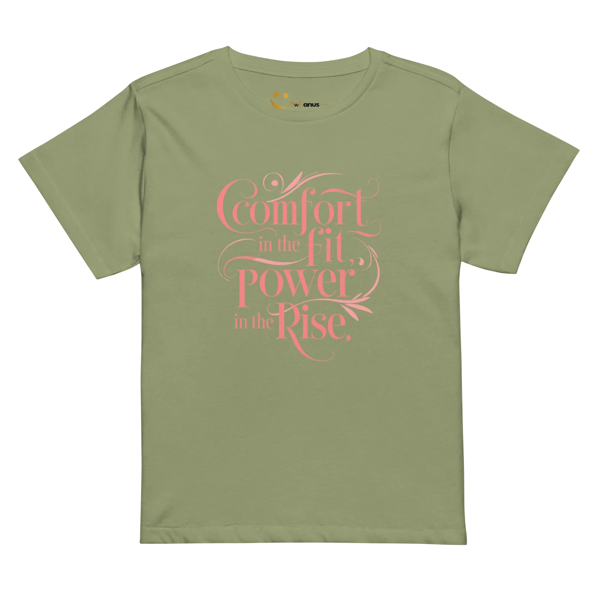 Women’s High-Waisted T-Shirt | Comfort In The Fit Poer In The Rise - AwRans Clothing