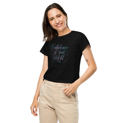 Women’s High-Waisted T-Shirt | Confidence Is Your Best Fit - AwRans Clothing