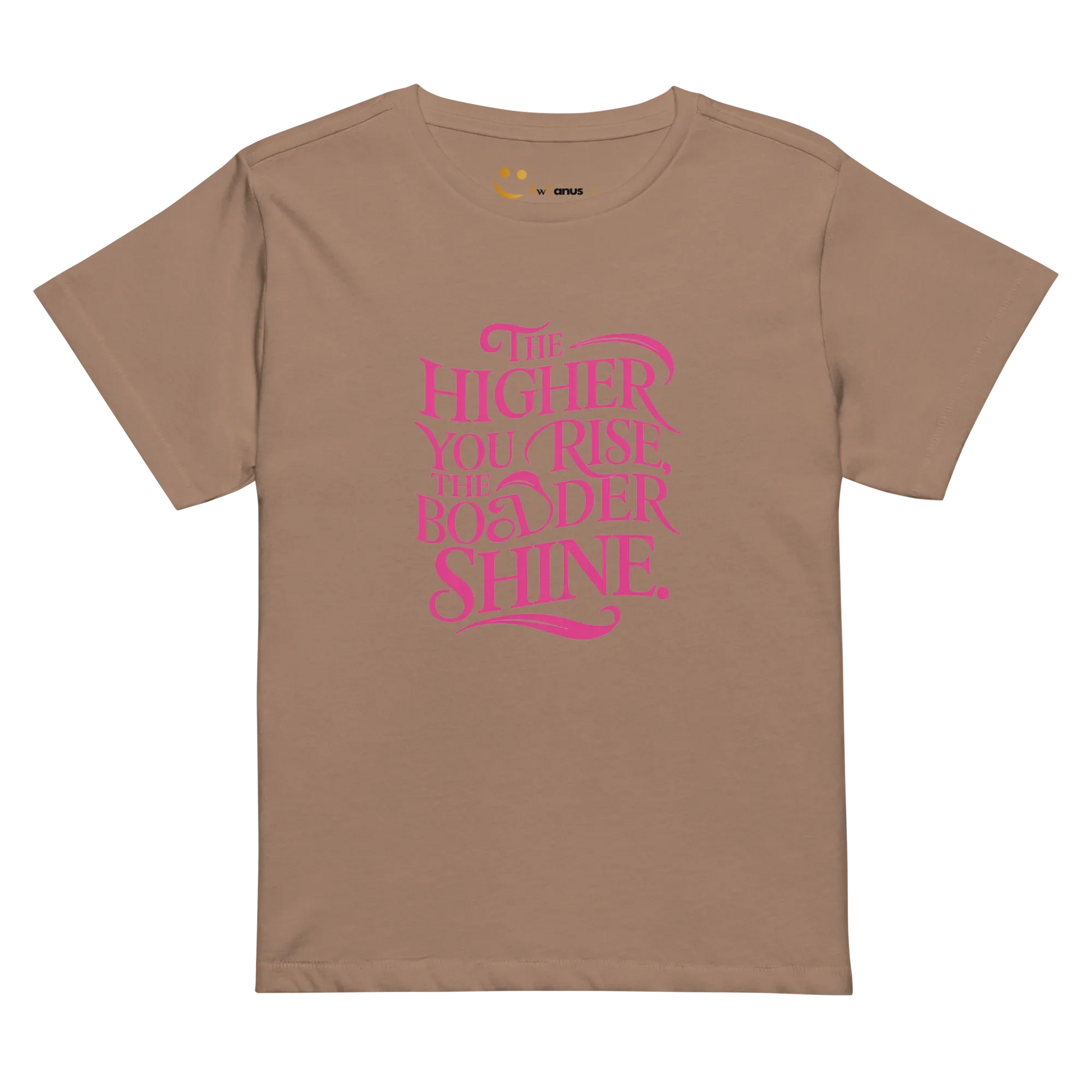 Women’s High-Waisted T-Shirt | The Higher You Shine The Bolder You Rise - AwRans Clothing