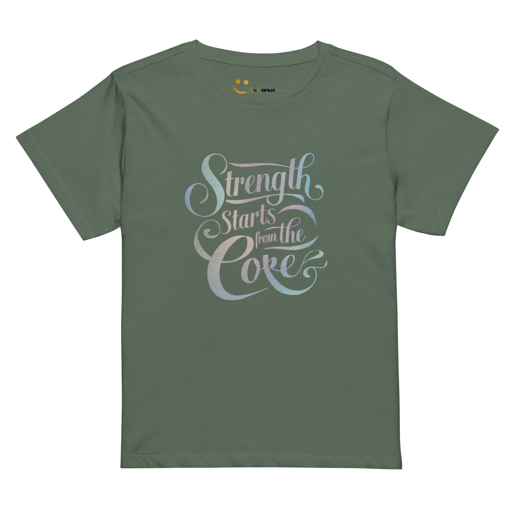 Women’s High-Waisted T-Shirt | Strength Starts From The Core - AwRans Clothing