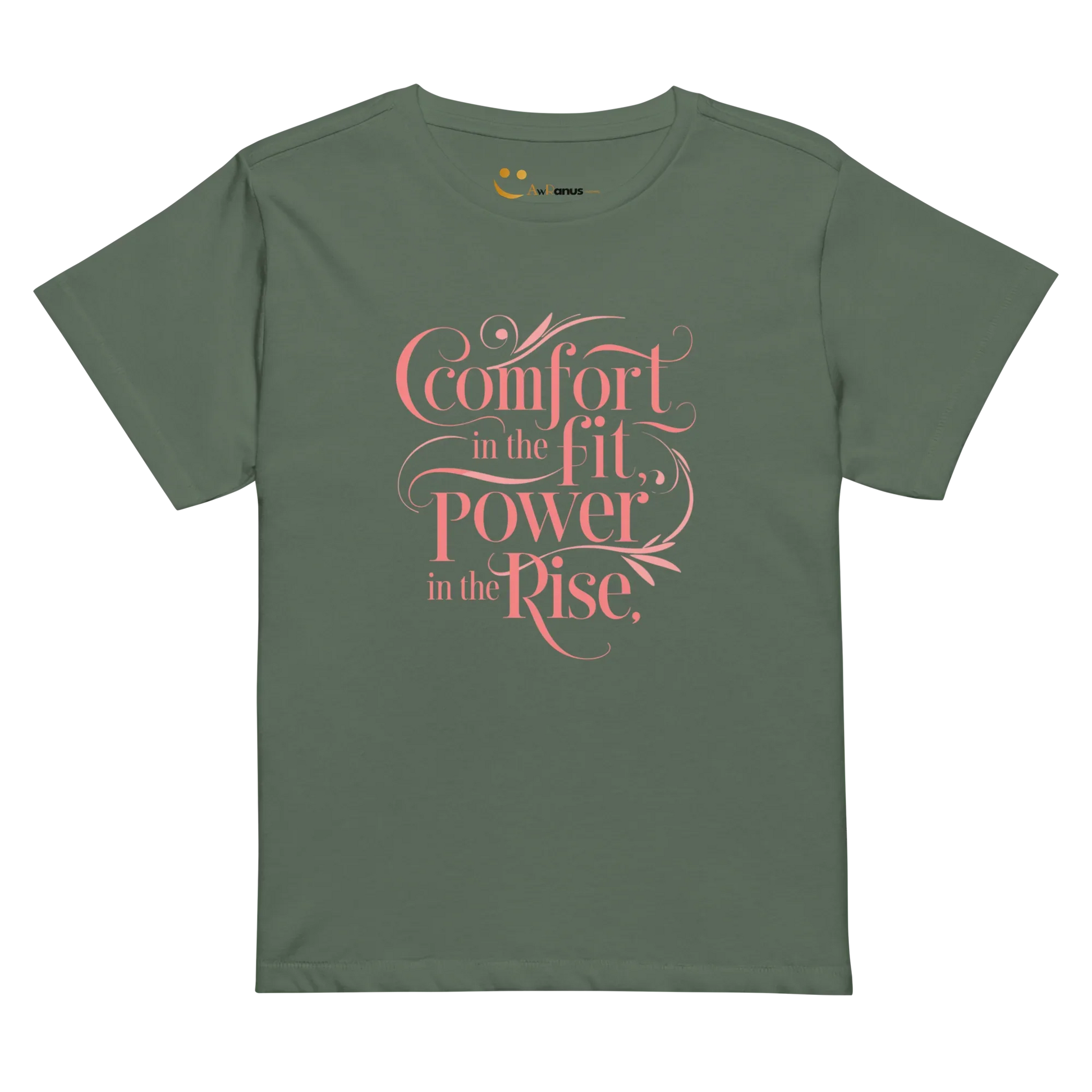 Women’s High-Waisted T-Shirt | Comfort In The Fit Poer In The Rise - AwRans Clothing