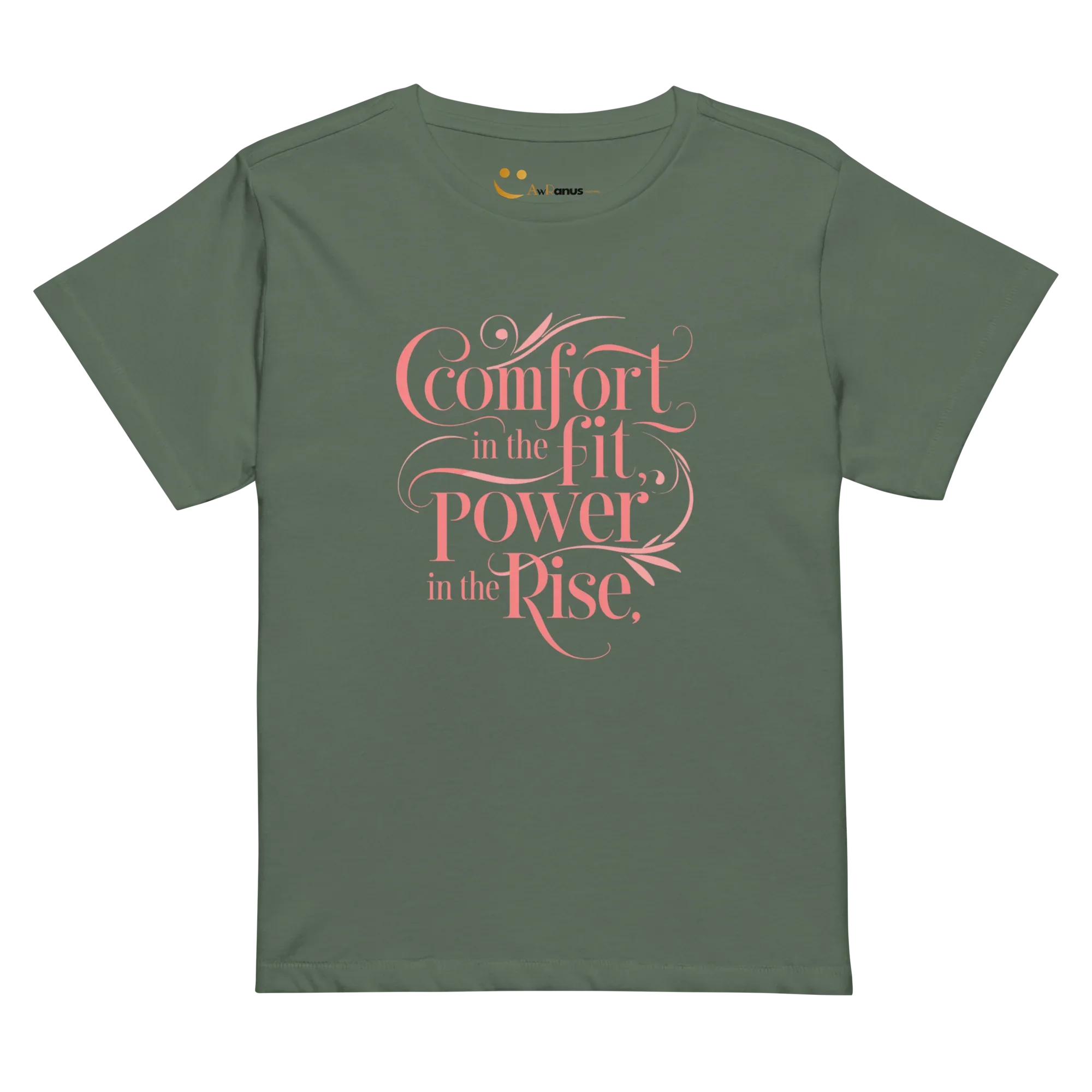 Women’s High-Waisted T-Shirt | Comfort In The Fit Poer In The Rise - AwRans Clothing