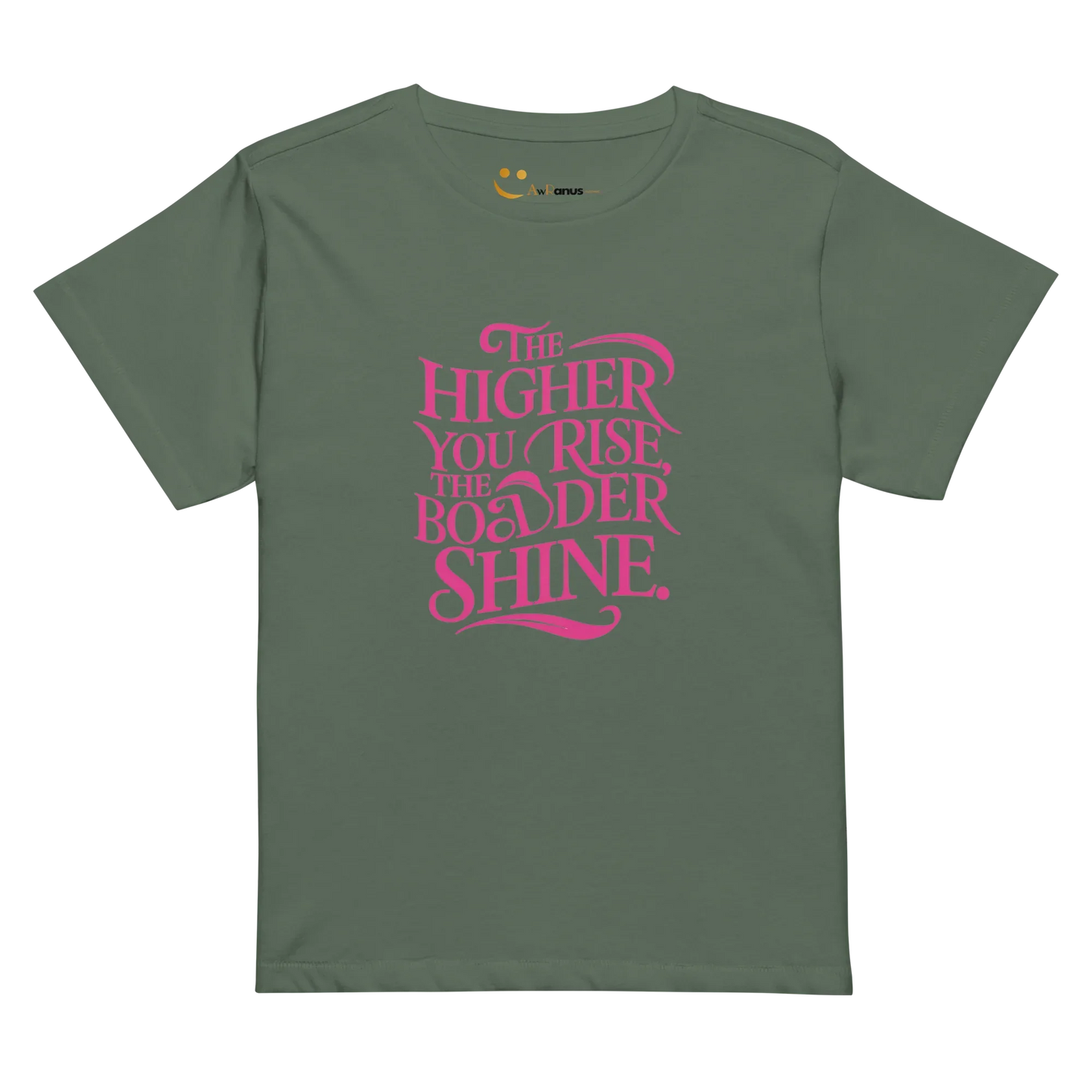 Women’s High-Waisted T-Shirt | The Higher You Shine The Bolder You Rise - AwRans Clothing