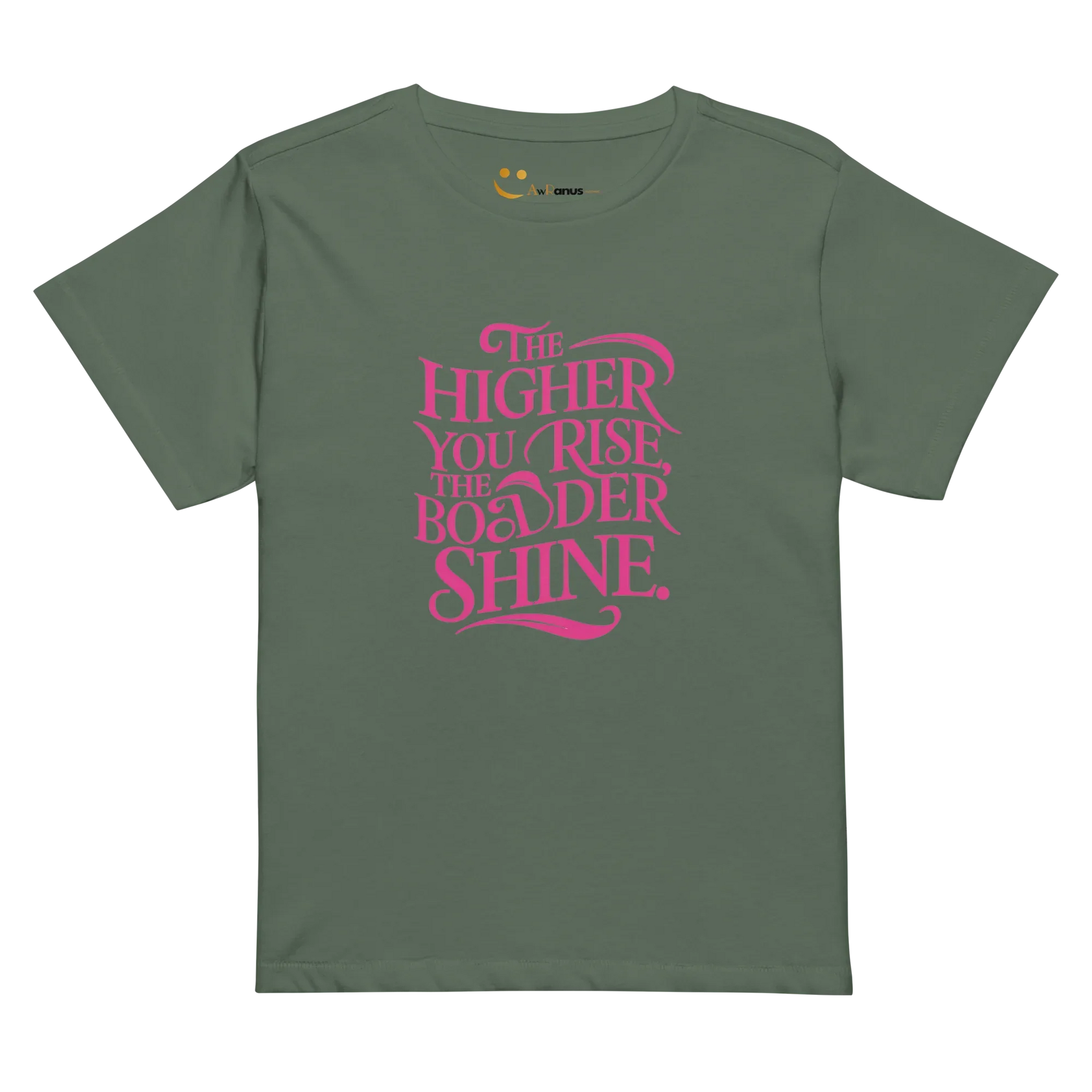 Women’s High-Waisted T-Shirt | The Higher You Shine The Bolder You Rise - AwRans Clothing