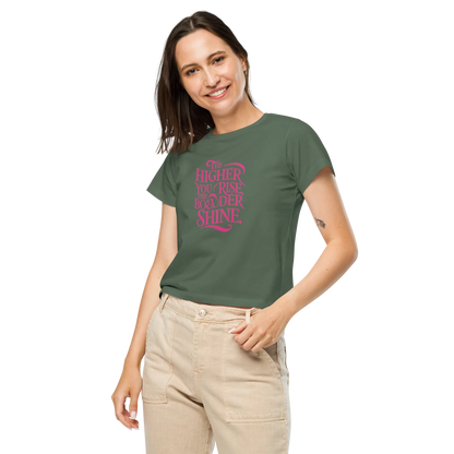Women’s High-Waisted T-Shirt | The Higher You Shine The Bolder You Rise - AwRans Clothing