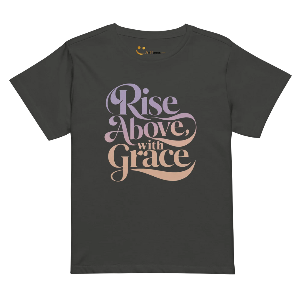Women’s High-Waisted T-Shirt | Rise Above,with Grace - AwRans Clothing