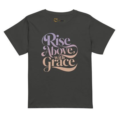 Women’s High-Waisted T-Shirt | Rise Above,with Grace - AwRans Clothing