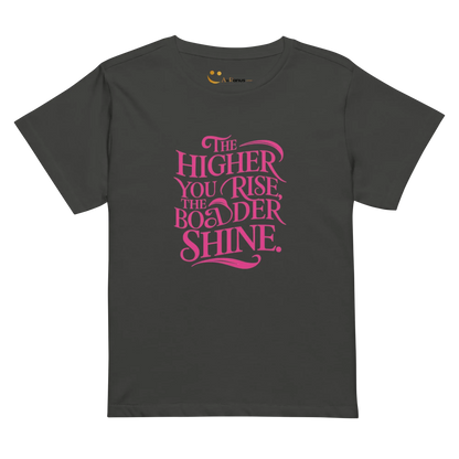 Women’s High-Waisted T-Shirt | The Higher You Shine The Bolder You Rise - AwRans Clothing