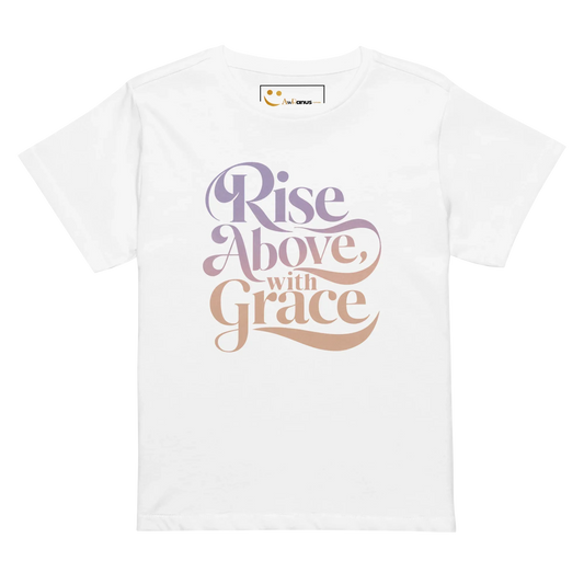 Women’s High-Waisted T-Shirt | Rise Above,with Grace - AwRans Clothing