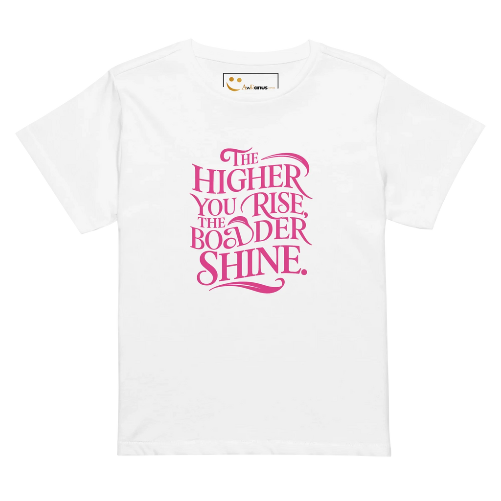 Women’s High-Waisted T-Shirt | The Higher You Shine The Bolder You Rise - AwRans Clothing