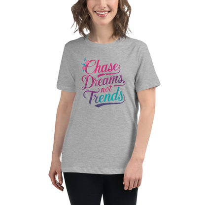 Women's Relaxed T-Shirt | Chase Dreams Not Trends - AwRans Clothing