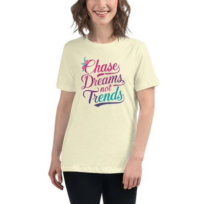 Women's Relaxed T-Shirt | Chase Dreams Not Trends - AwRans Clothing