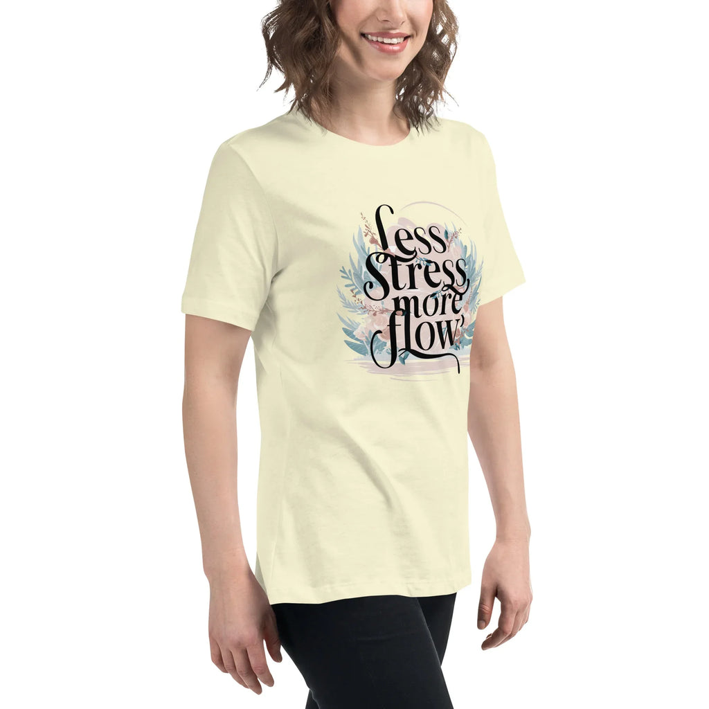 Women's Relaxed T-Shirt | Less Stress More Flow Women's t-shirt AwRans Clothing womens-relaxed-t-shirt-citron-right-front-67a40a8b679d8