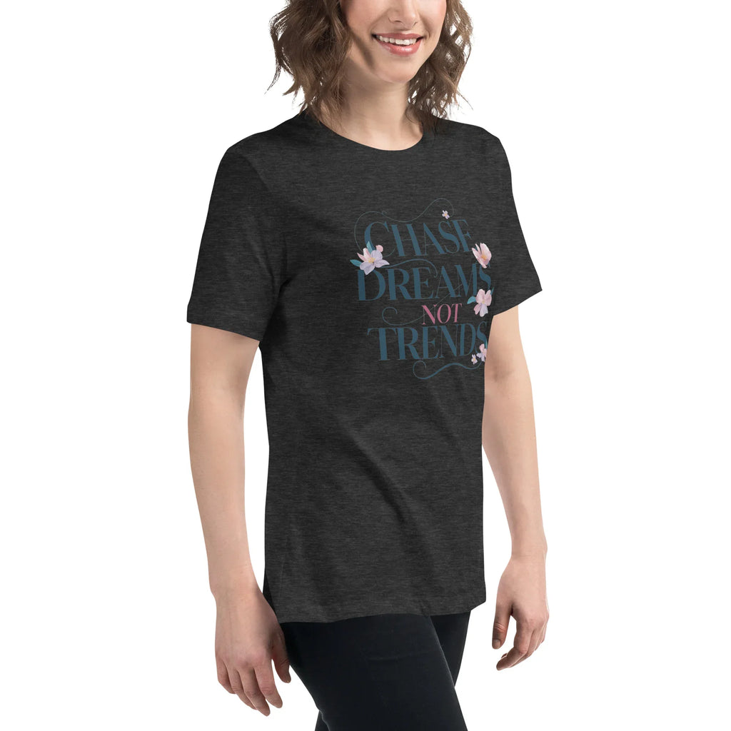 Women's Relaxed T-Shirt | Chase Dreams Not Trends Women's t-shirt AwRans Clothing womens-relaxed-t-shirt-dark-grey-heather-right-front-67a40bf5bad9e