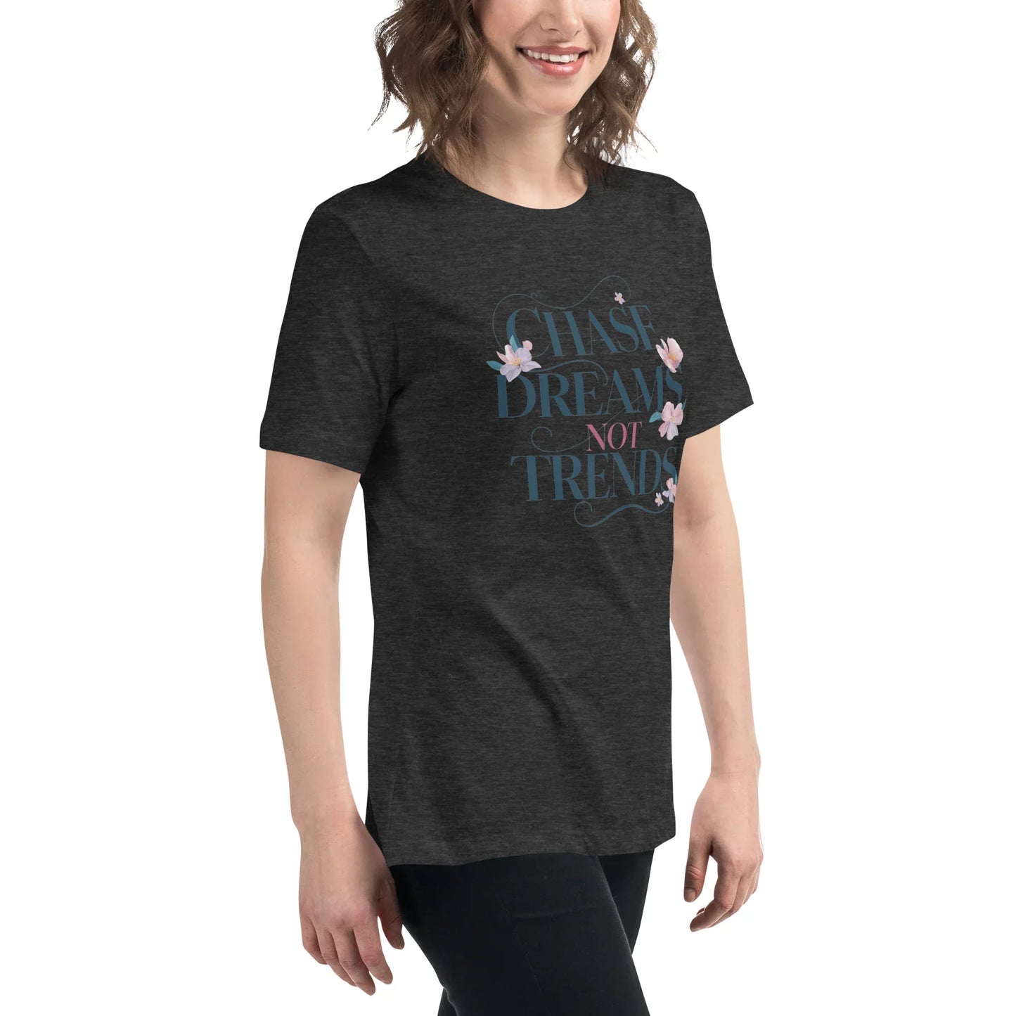 Women's Relaxed T-Shirt | Chase Dreams Not Trends - AwRans Clothing