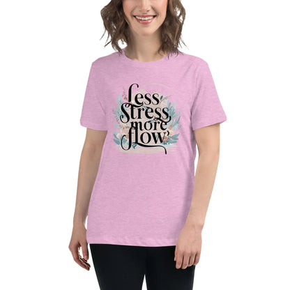 Women's Relaxed T-Shirt | Less Stress More Flow - AwRans Clothing