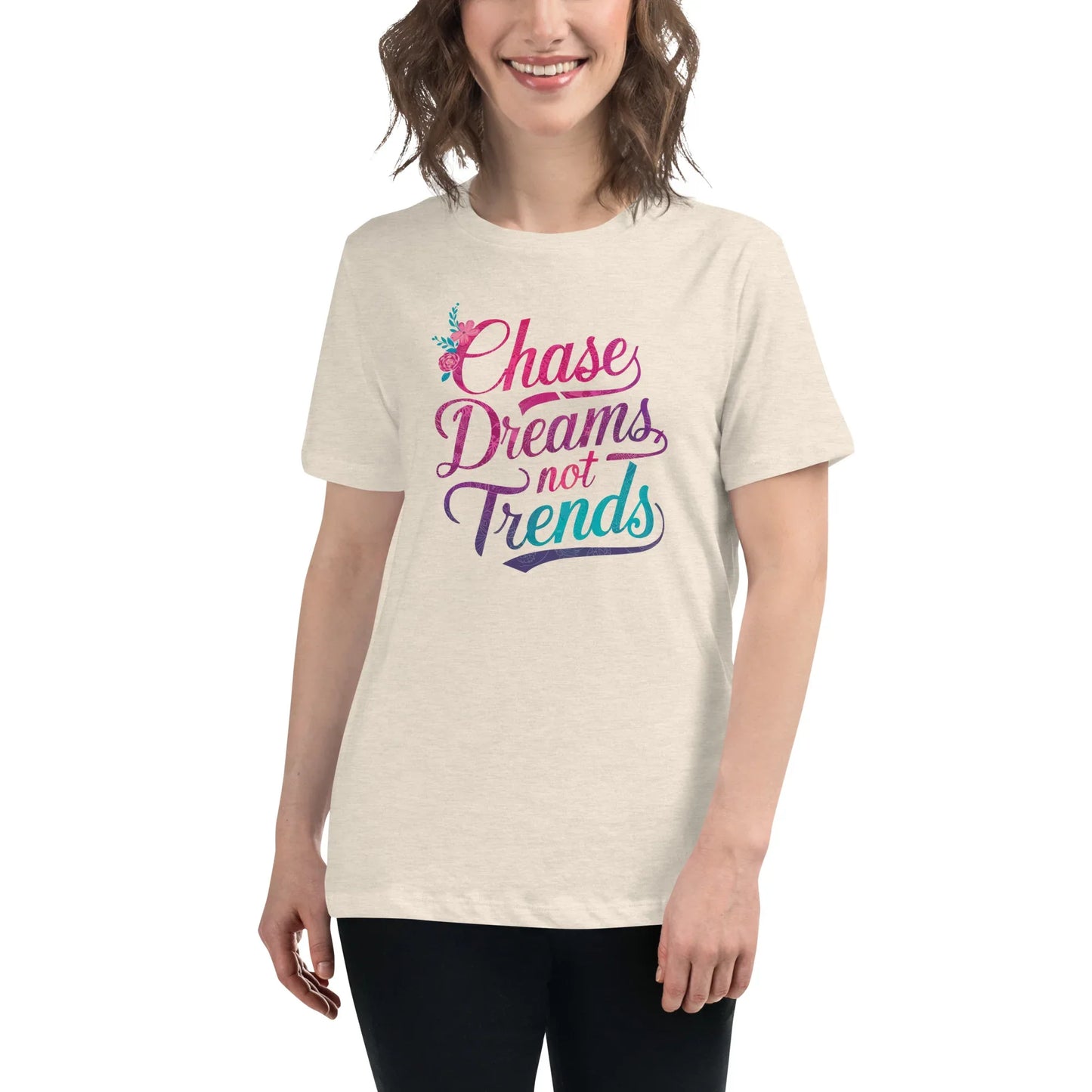 Women's Relaxed T-Shirt | Chase Dreams Not Trends - AwRans Clothing