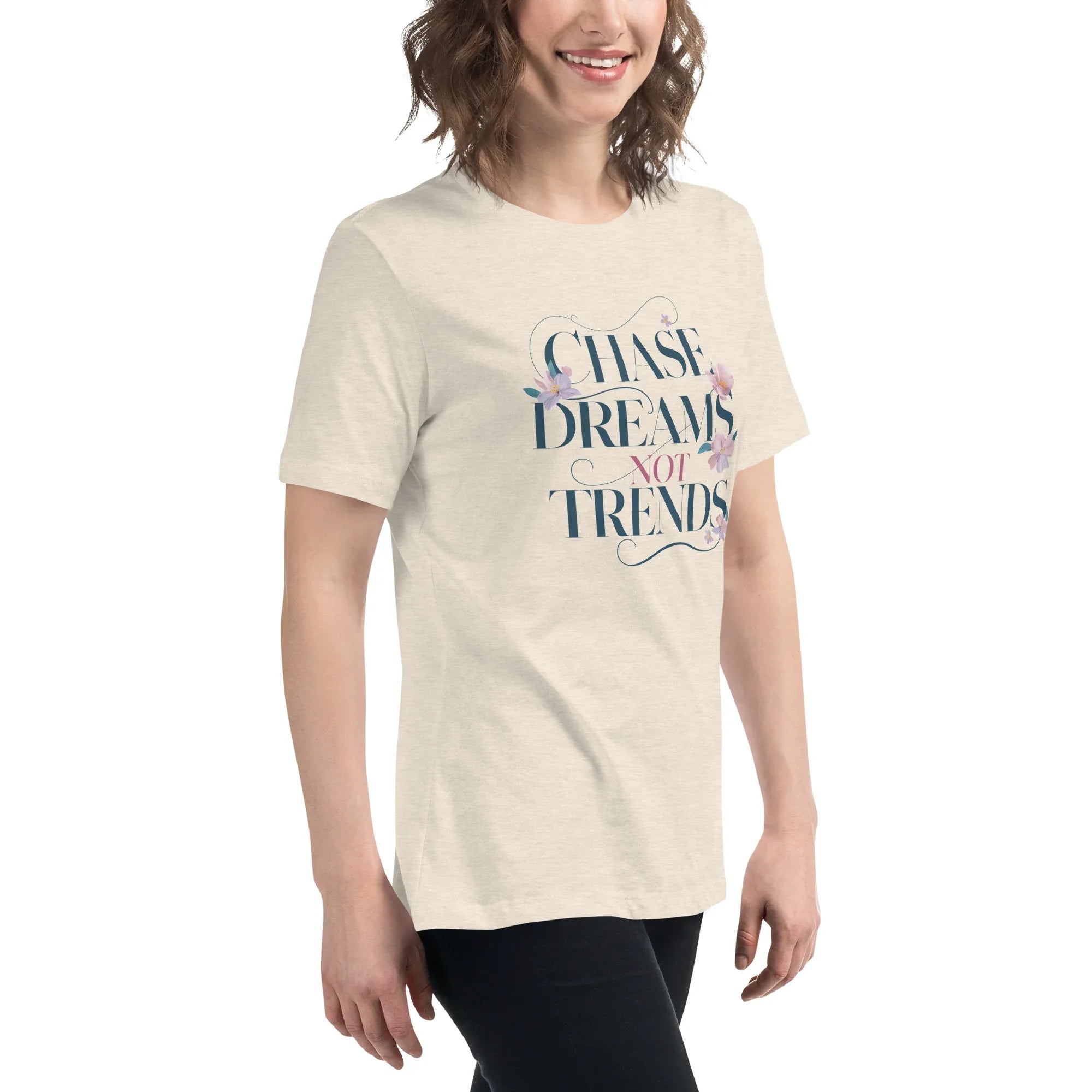Women's Relaxed T-Shirt | Chase Dreams Not Trends Women's t-shirt AwRans Clothing womens-relaxed-t-shirt-heather-prism-natural-right-front-67a40bf6237d6