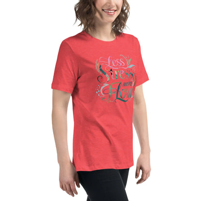 Women's Relaxed T-Shirt | Less Stress More Flow - AwRans Clothing