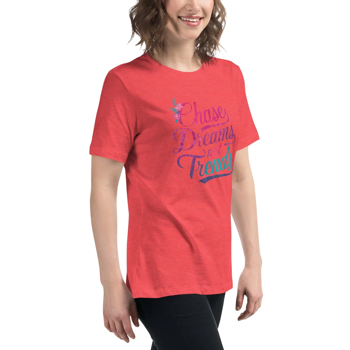 Women's Relaxed T-Shirt | Chase Dreams Not Trends - AwRans Clothing