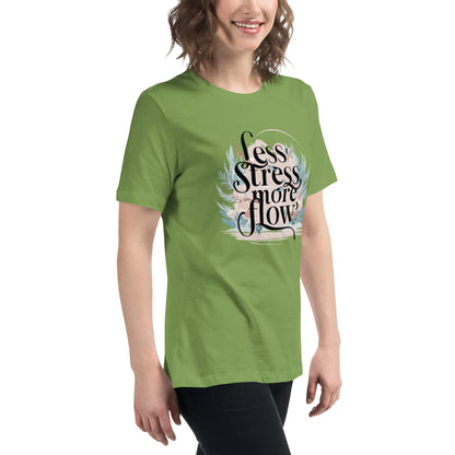 Women's Relaxed T-Shirt | Less Stress More Flow - AwRans Clothing
