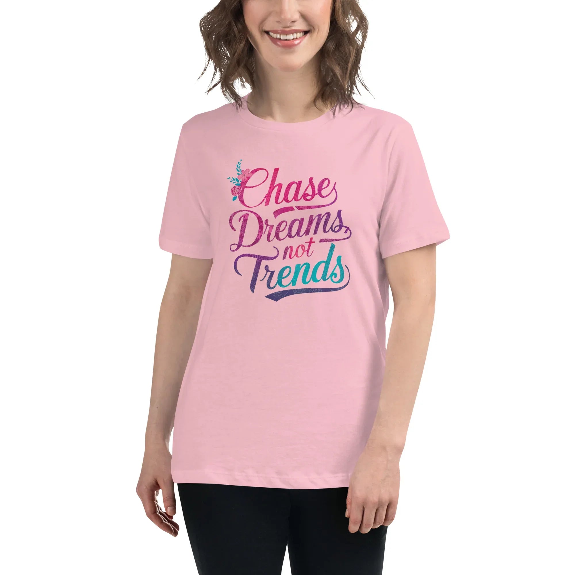 Women's Relaxed T-Shirt | Chase Dreams Not Trends Pink Women's t-shirt AwRans Clothing womens-relaxed-t-shirt-pink-front-67a40e005ace0