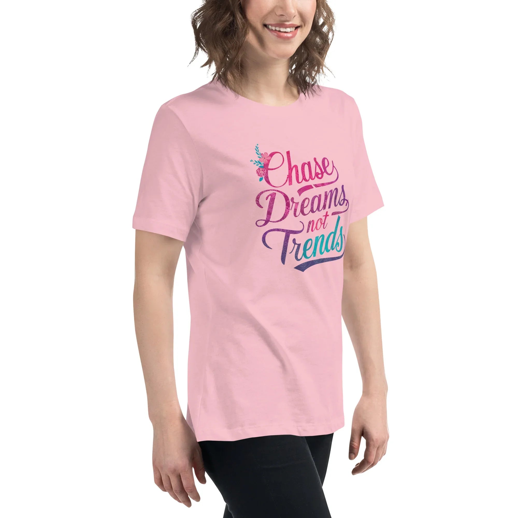 Women's Relaxed T-Shirt | Chase Dreams Not Trends Women's t-shirt AwRans Clothing womens-relaxed-t-shirt-pink-right-front-67a40e00604fe