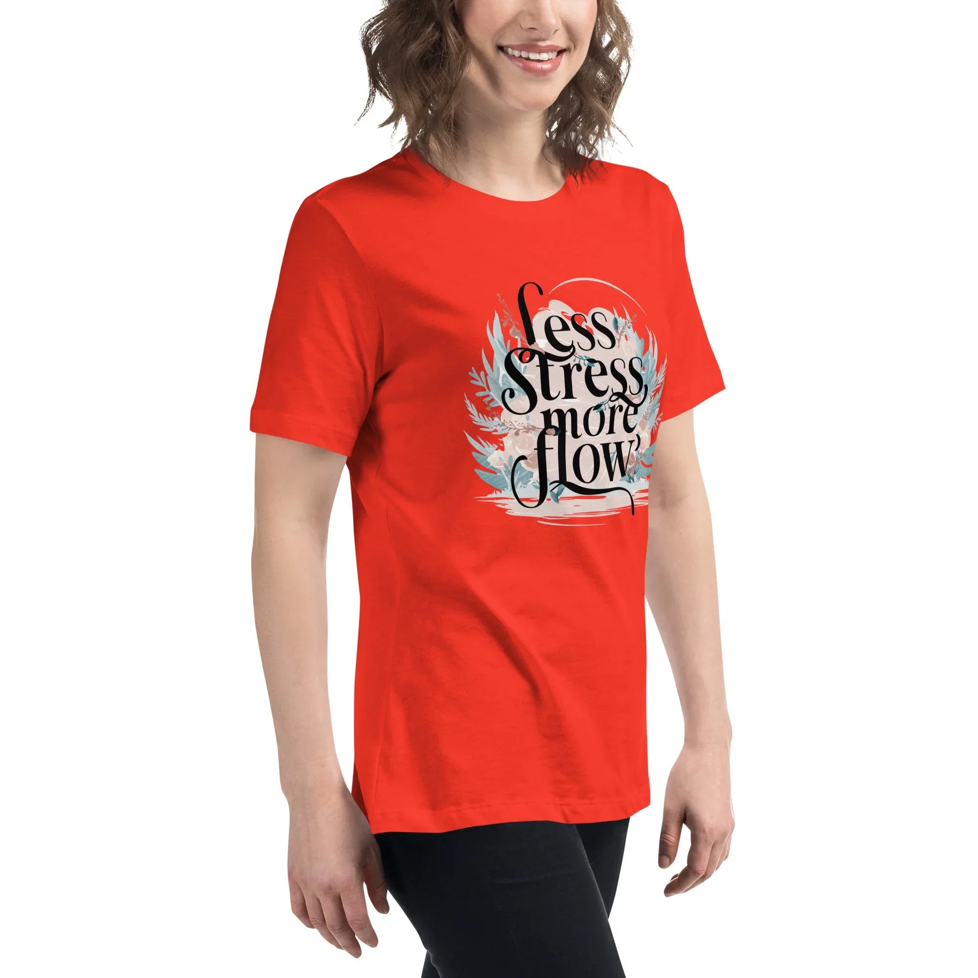 Women's Relaxed T-Shirt | Less Stress More Flow Women's t-shirt AwRans Clothing womens-relaxed-t-shirt-poppy-right-front-67a40a8ae15cd