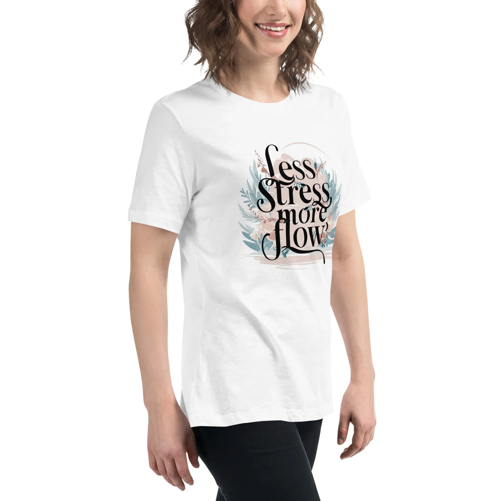 Women's Relaxed T-Shirt | Less Stress More Flow Women's t-shirt AwRans Clothing womens-relaxed-t-shirt-white-right-front-67a40a8b76ef2