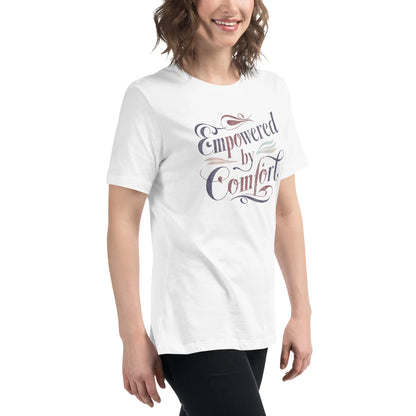 Women's Relaxed T-Shirt | Empowered By Comfort - AwRans Clothing