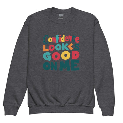 Confidence Looks Good On Me | Youth Crewneck Sweatshirt - AwRans Clothing