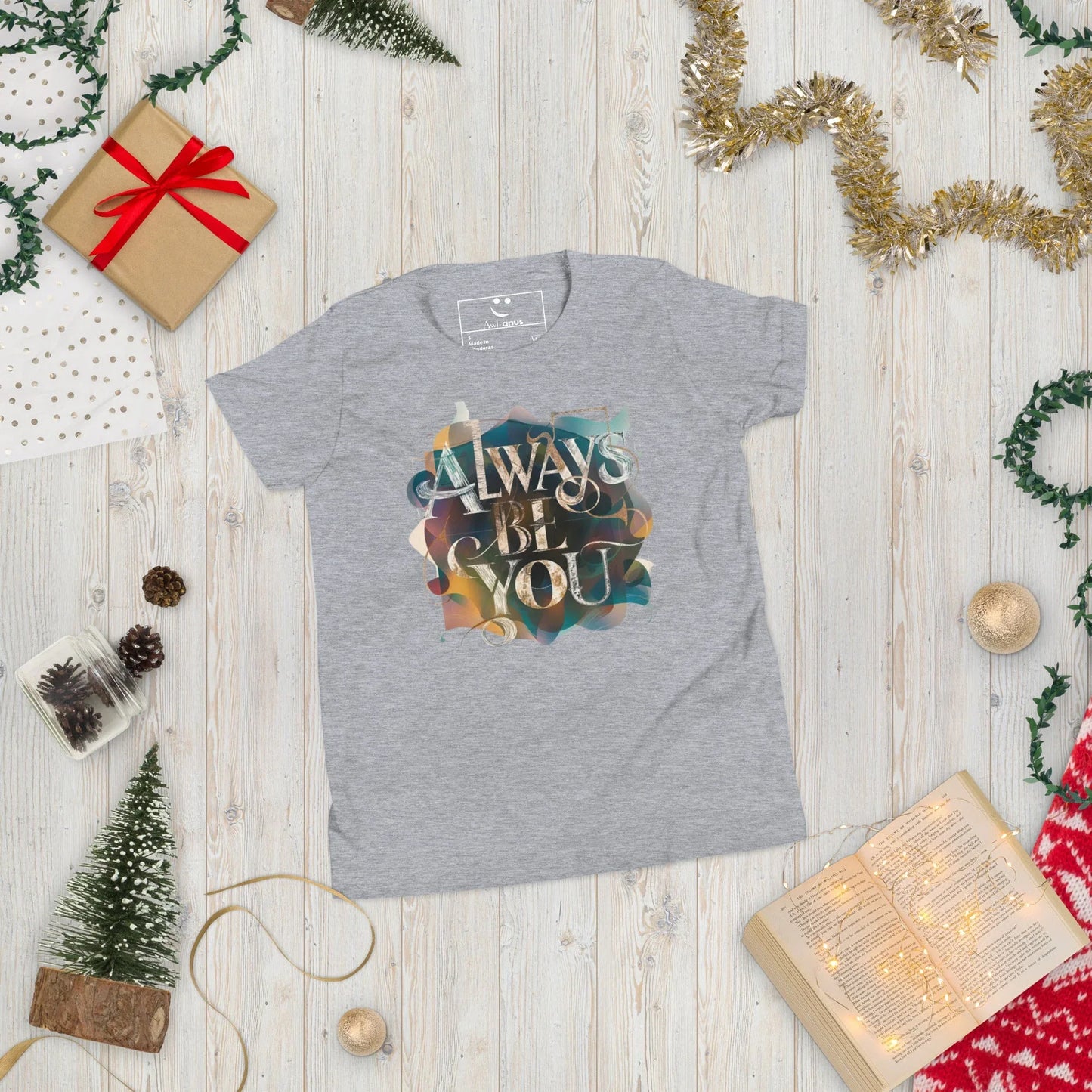 Youth Short Sleeve | ALWAYS BE YOU - T-Shirt - AwRans Clothing