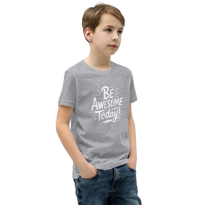 Youth Short Sleeve | BE AWESOME TODAY! - T-Shirt - AwRans Clothing