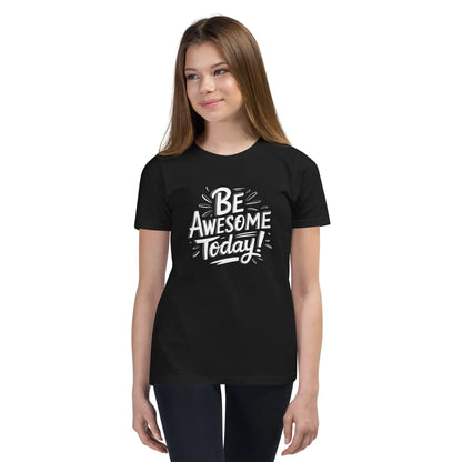 Youth Short Sleeve | BE AWESOME TODAY! - T-Shirt - AwRans Clothing
