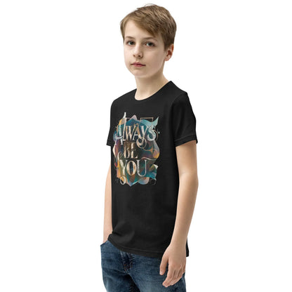 Youth Short Sleeve | ALWAYS BE YOU - T-Shirt - AwRans Clothing