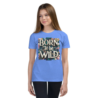 Youth Short Sleeve | Born To Be Wild - T-Shirt - AwRans Clothing