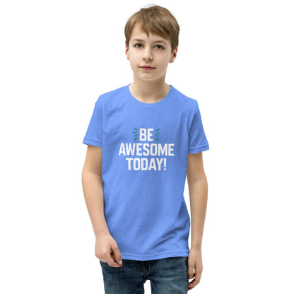 Youth Short Sleeve | BE AWESOME TODAY! - T-Shirt - AwRans Clothing
