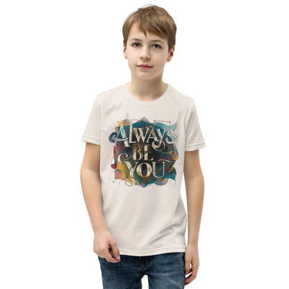Youth Short Sleeve | ALWAYS BE YOU - T-Shirt - AwRans Clothing