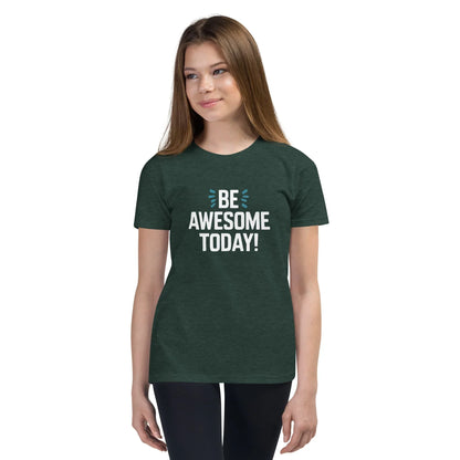 Youth Short Sleeve | BE AWESOME TODAY! - T-Shirt - AwRans Clothing