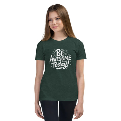Youth Short Sleeve | BE AWESOME TODAY! - T-Shirt - AwRans Clothing