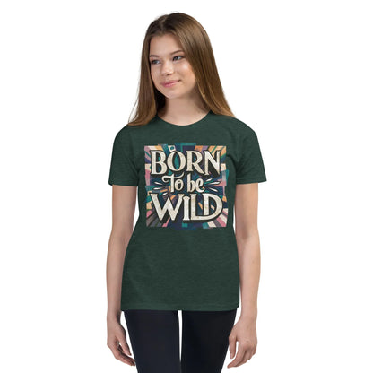 Youth Short Sleeve | Born To Be Wild - T-Shirt - AwRans Clothing