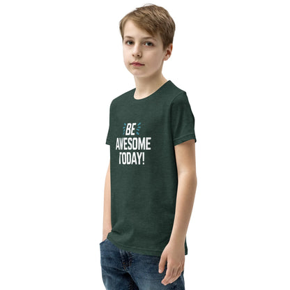Youth Short Sleeve | BE AWESOME TODAY! - T-Shirt - AwRans Clothing